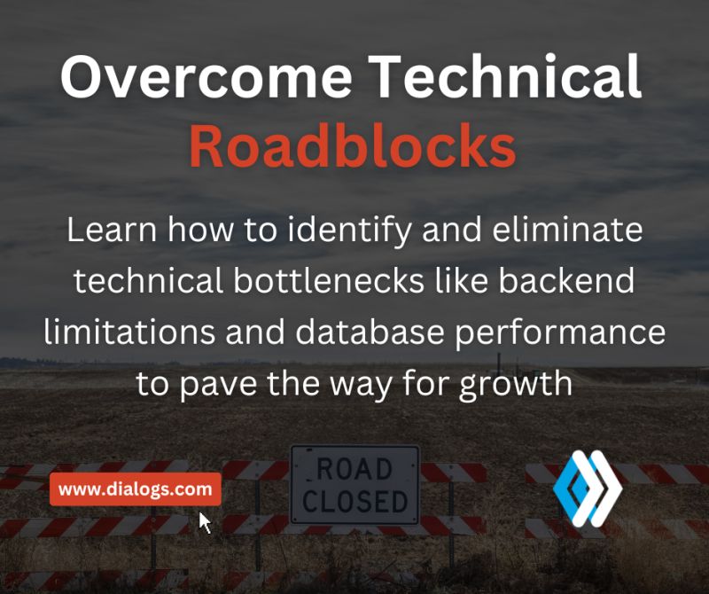 Overcome Technical Roadblocks
