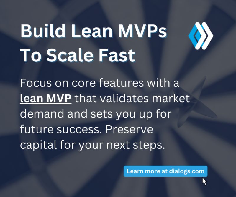 Build Lean MVPs to Scale Fast